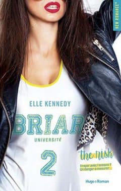 Elle Kennedy - Briar Université - Tome 2