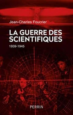 Jean-Charles Foucrier - La Guerre des scientifiques