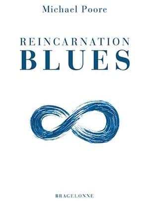 Michael Poore - Reincarnation Blues