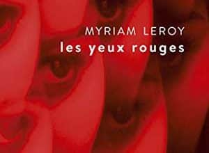 Myriam Leroy - Les yeux rouges