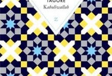 Rabindranath Tagore - Kabuliwallah
