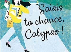 Valérie Lavallé - Saisis Ta Chance, Calypso