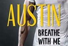 Austin - Breathe with me