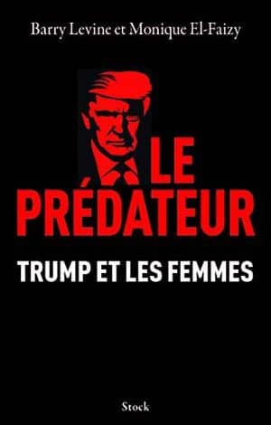 Le prédateur : Trump et les femmes