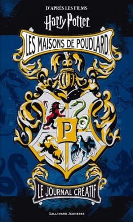 Harry Potter - Le journal créatif - Les maisons de Poudlard