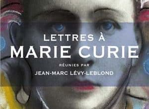 Lettres à Marie Curie